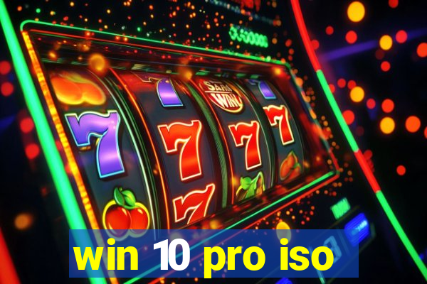 win 10 pro iso